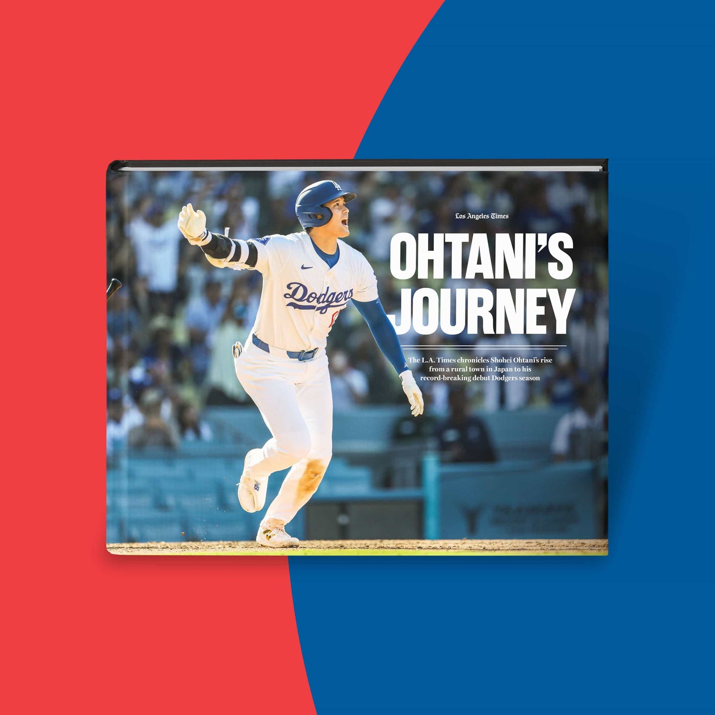 Ohtani's Journey: The L.A. Times Chronicles Shohei Ohtani's Rise From a Rural Town in Japan to His Record-Breaking Debut Dodgers Season