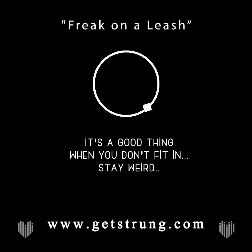 THE OUTCAST – “FREAK ON A LEASH”