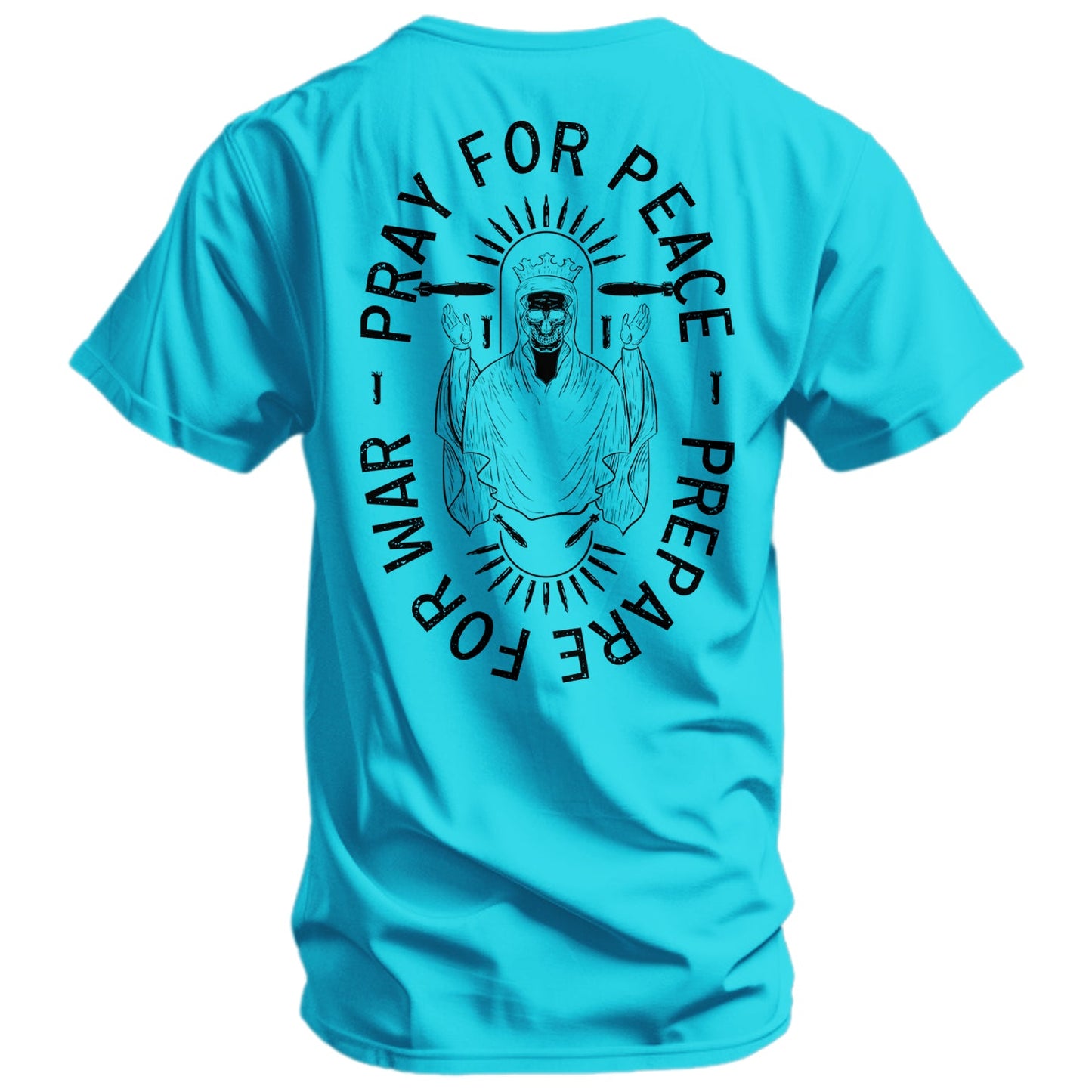 Pray For Peace. Prepare For War. Men's T-Shirt