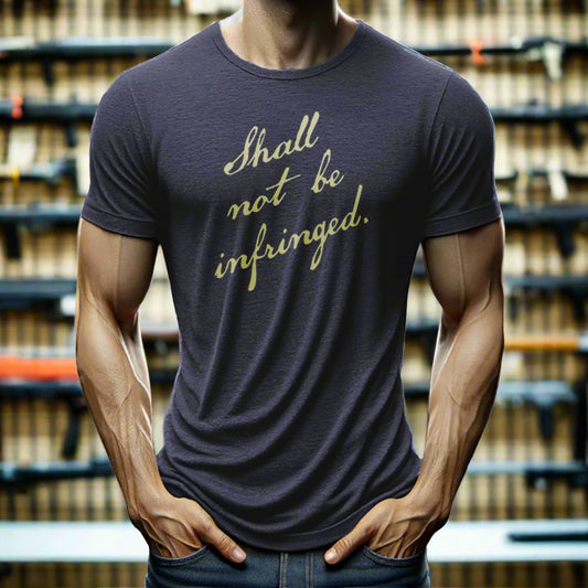 Shall Not Be Infringed T-Shirt