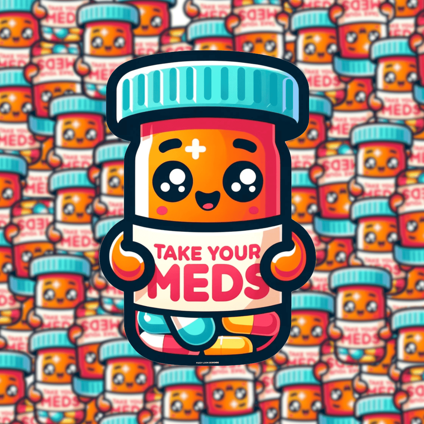 Take Your Meds Sticker