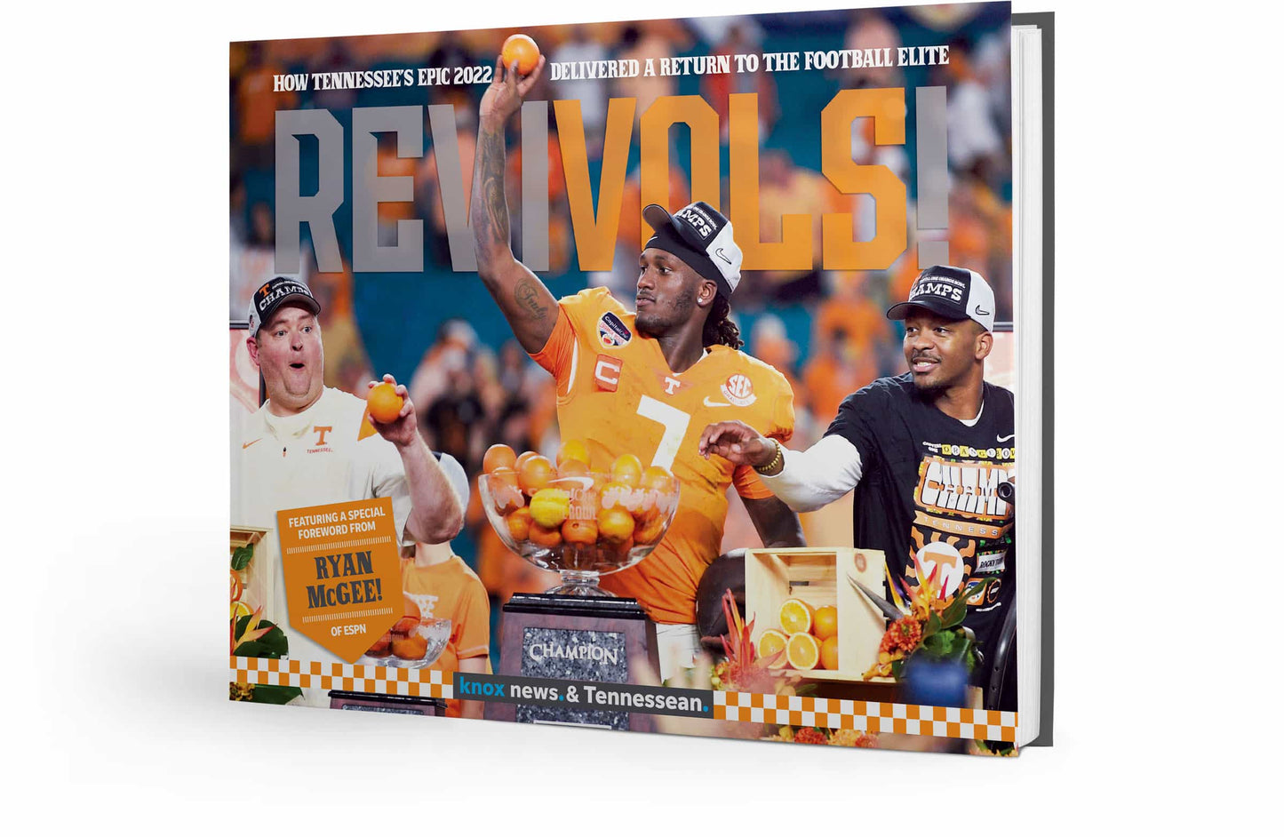 REVIVOLS! How Tennessee’s Epic 2022 Delivered a Return to the Football Elite