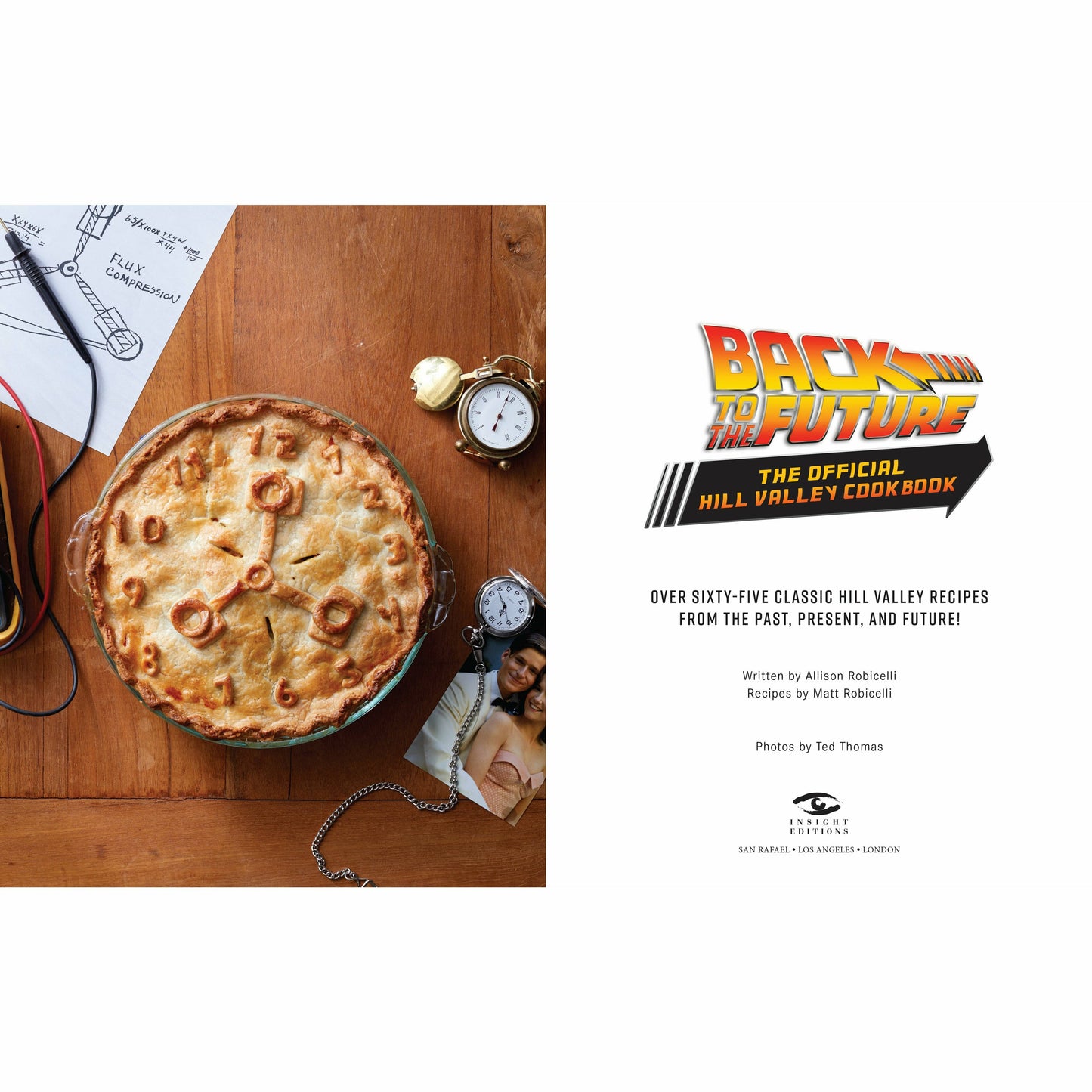 'Back to the Future: The Official Hill Valley Cookbook' hardcover book by Allison Robicelli [2020]