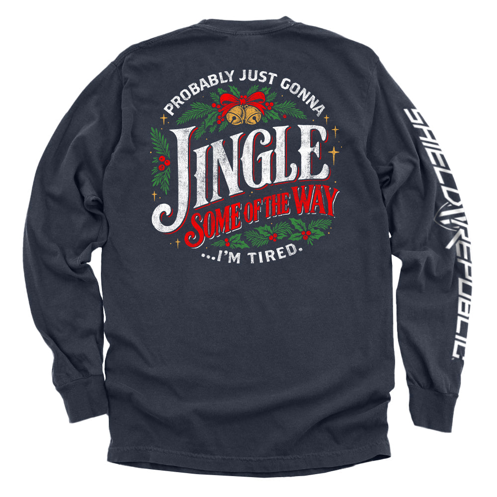 Probably just gonna Jingle Some of the way