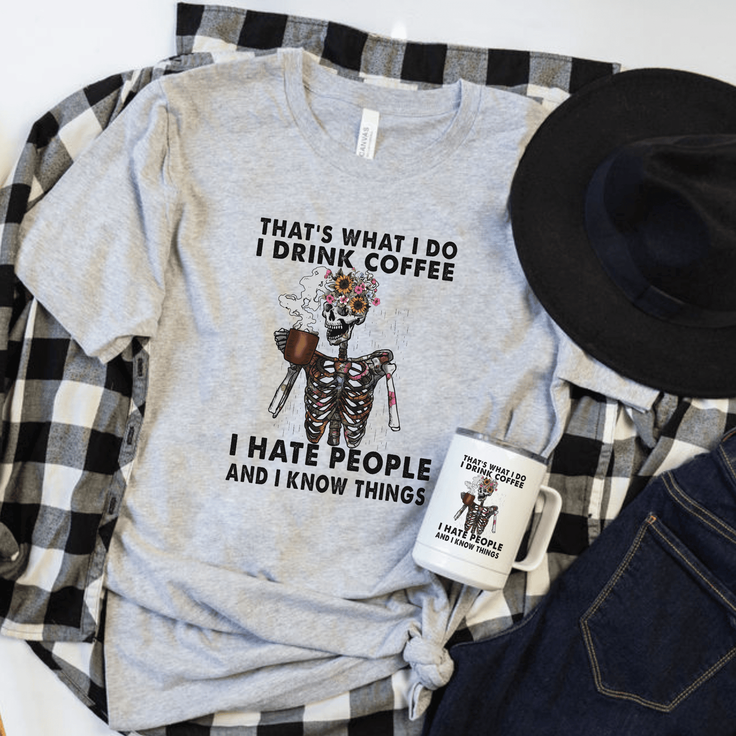 I drink coffee, I hate people, and I know things T-Shirt