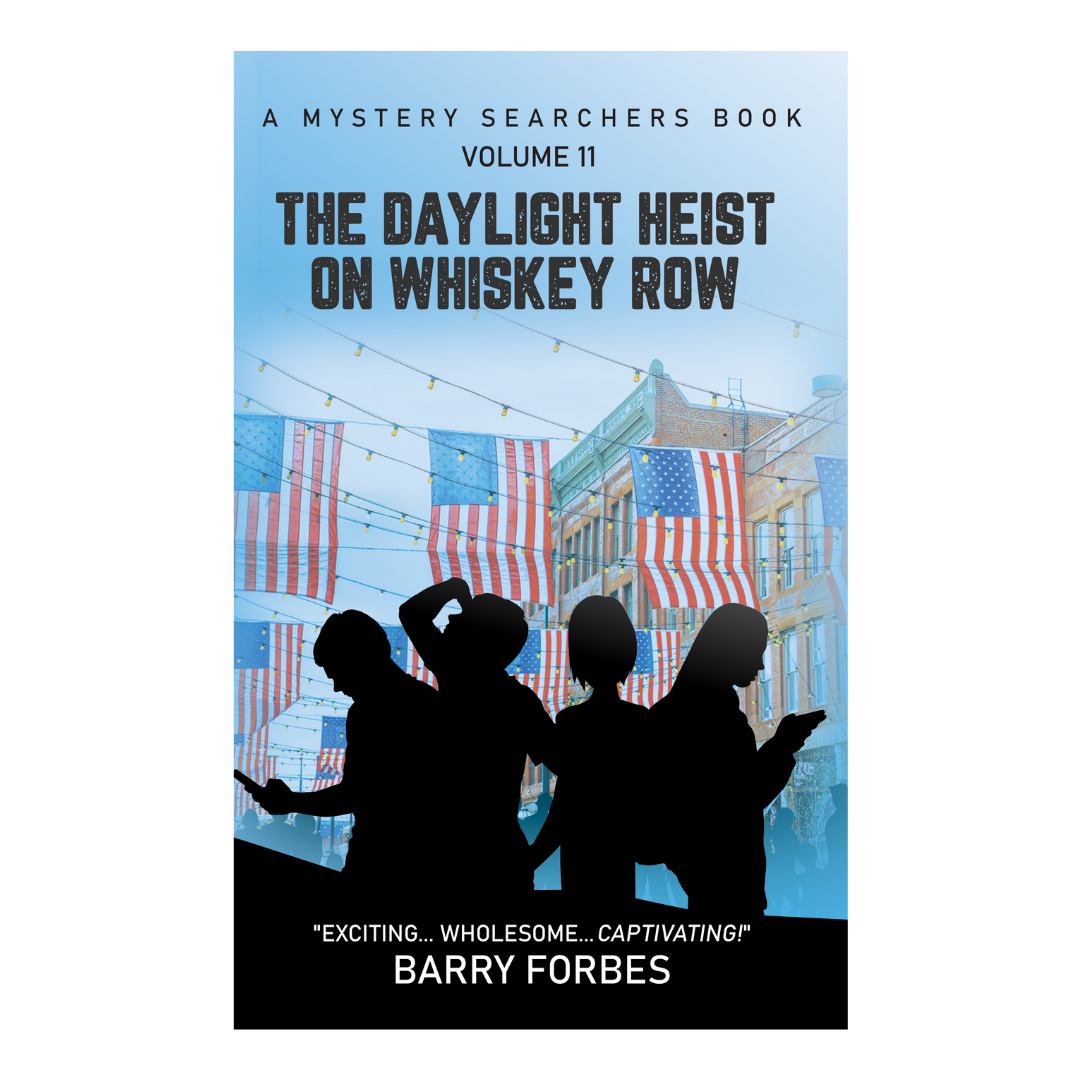 The Daylight Heist on Whiskey Row (Book #11)