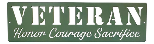 Honor Courage Sacrifice Veteran Sign Wall Decor