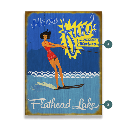 Have Fun in Wonderful Montana - Wood & Metal Wall Art