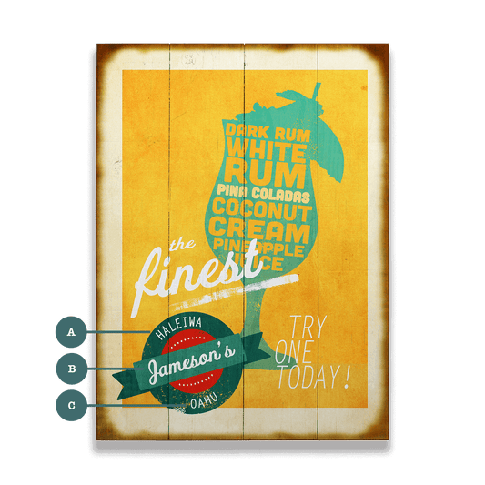 The Finest Pina Coladas - Wood & Metal Wall Art
