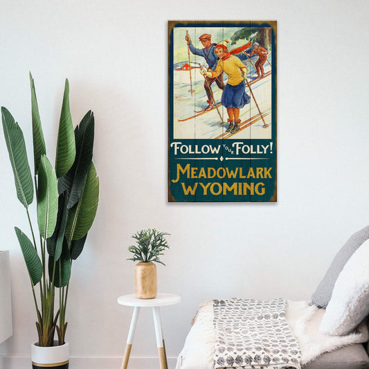 Follow Your Folly! - Wood & Metal Wall Art