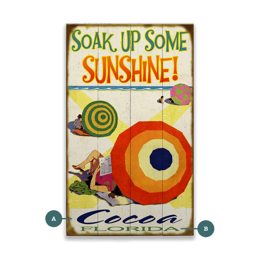 Soak Up Some Sunshine! - Wood & Metal Wall Art