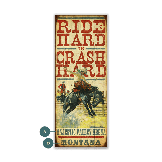 Ride Hard or Crash Hard - Wood & Metal Wall Art