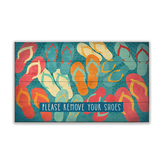 Please Remove Your Flip Flops: Generic - Wood & Metal Wall Art