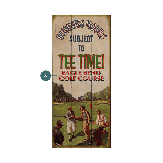 Business Hours Subject to Tee Time: Personalized - Wood & Metal Wall Art
