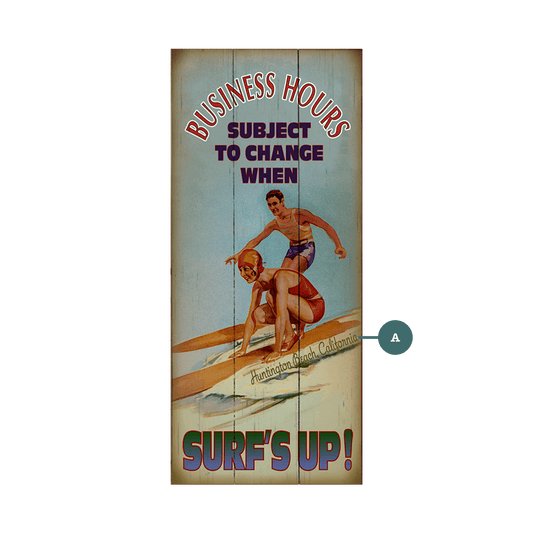 Surf's Up Business Hours - Wood & Metal Wall Art