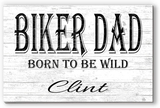 Biker Dad Sign Born To Be Wild Motorcycle Rider Gift Personalized