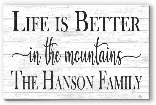 Custom Mountain House Sign – “Life Is Better in the Mountains” | Personalized Family Name Cabin Wall Art