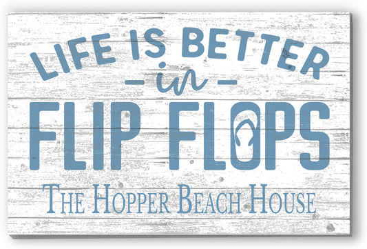 Custom Beach House Sign – “Life Is Better in Flip Flops” | Personalized Family Name Coastal Wall Art