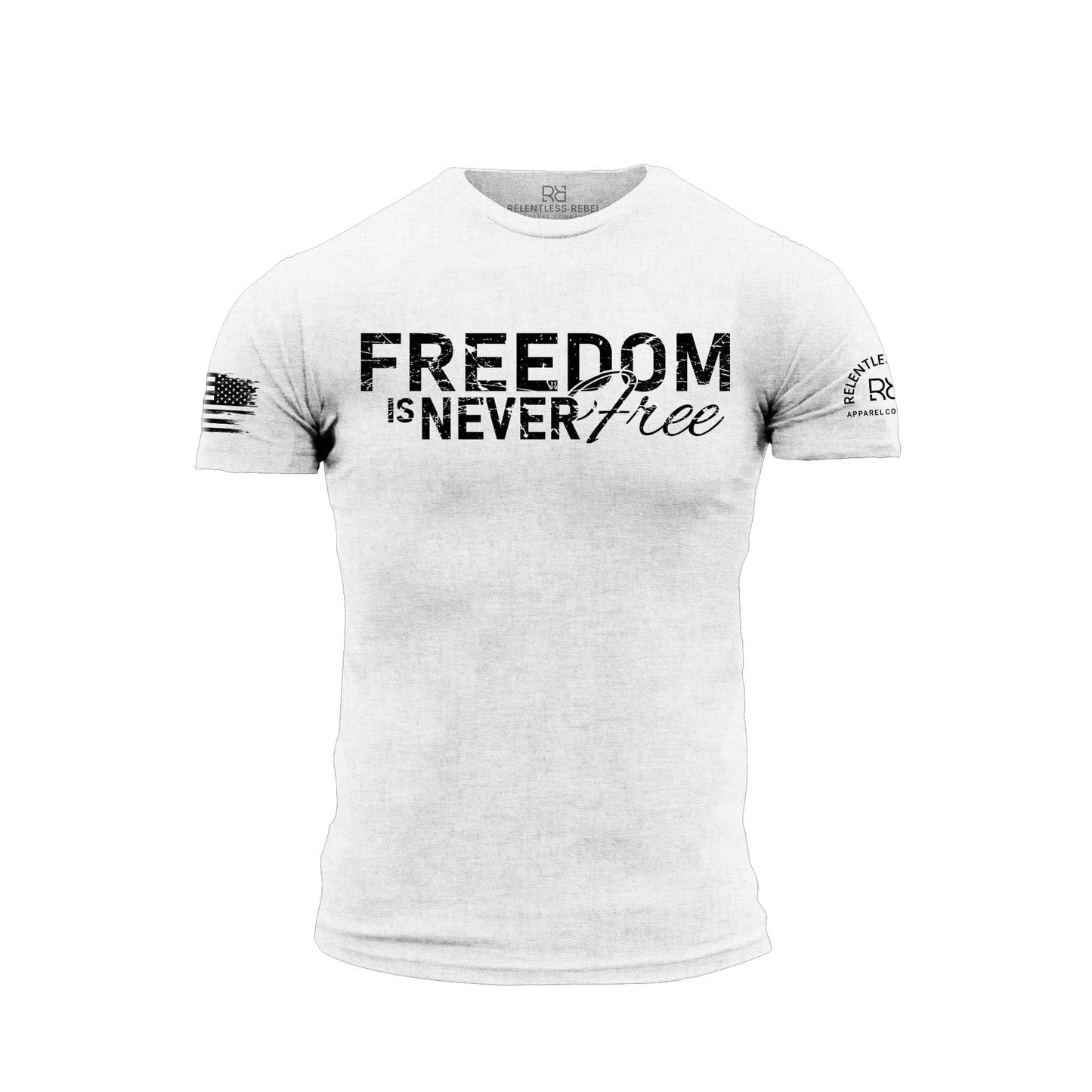 Freedom Is Never Free | Front | Premium Men's Tee