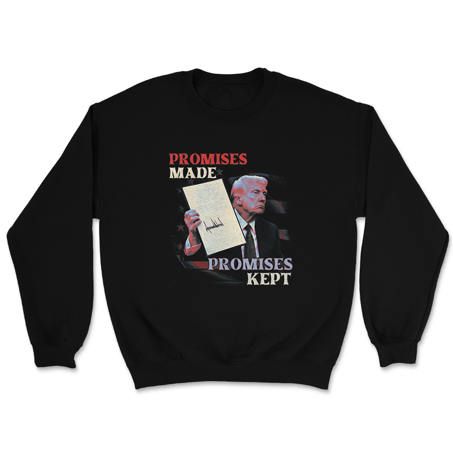 Promises Made Promises Kept Crewneck - 3454