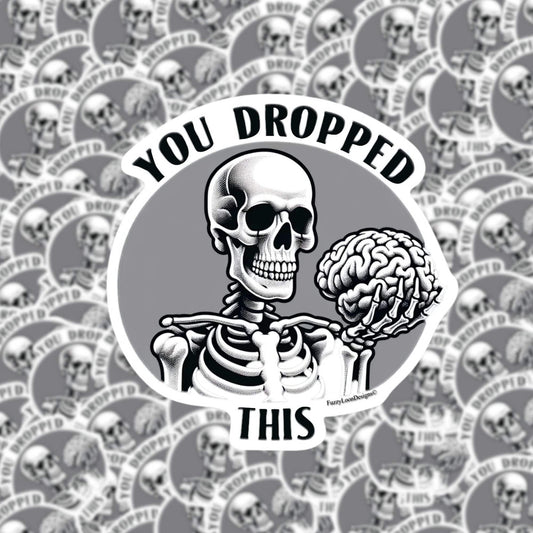 You Dropped This Skeleton Sticker