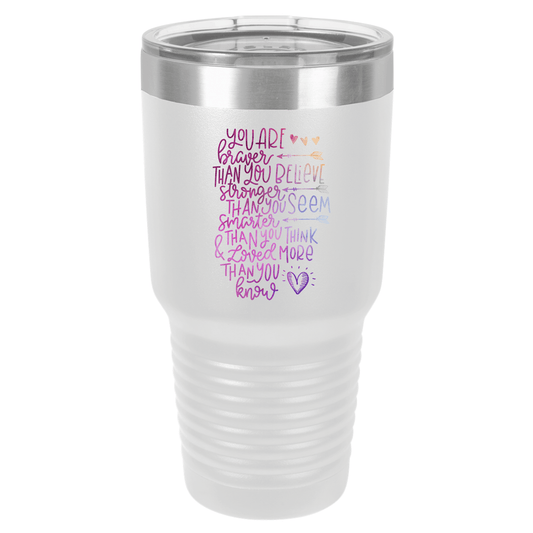 You Are Braver Than You Believe | Polar Camel Tumbler