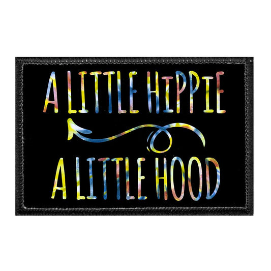 A Little Hippie A Little Hood - Removable Patch