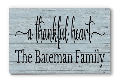 A Thankful Heart Family Name Sign Farmhouse Quote Sign PERSONALIZED Family Wall Art