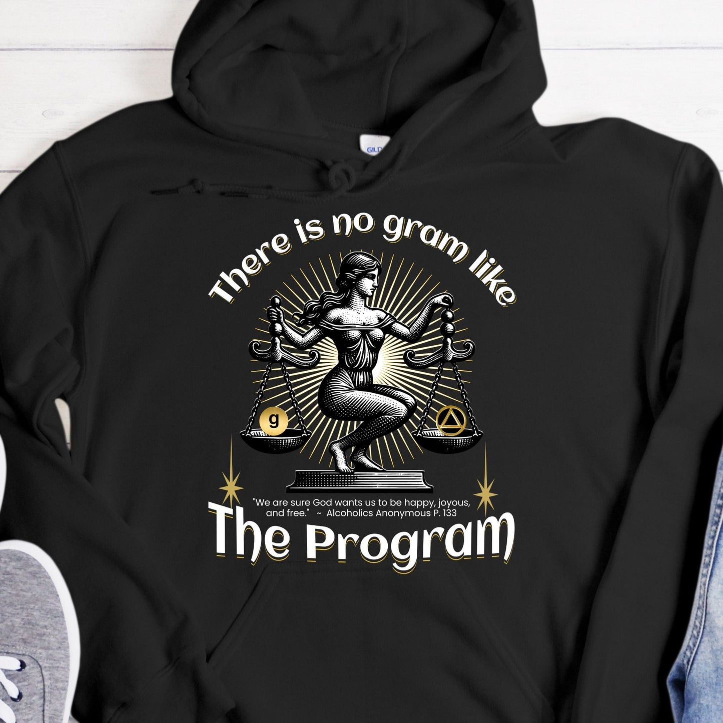 AA Recovery Hoodie | Inspiring Sobriety |  There's No Gram Like The Program