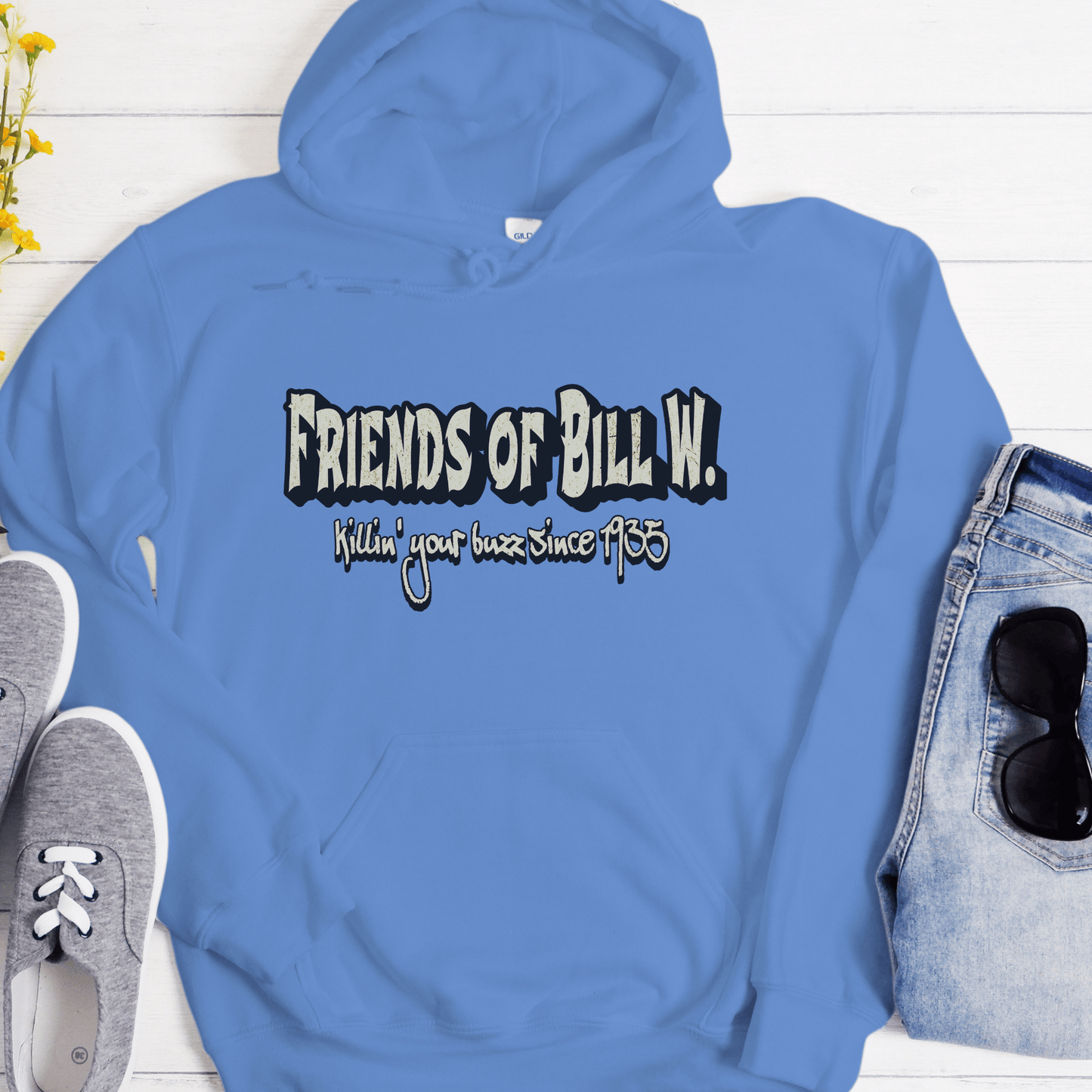 AA Recovery Unisex Hoodie | Inspiring Sobriety |  Friends of Bill W. -  Killin' Your Buzz Since 1935