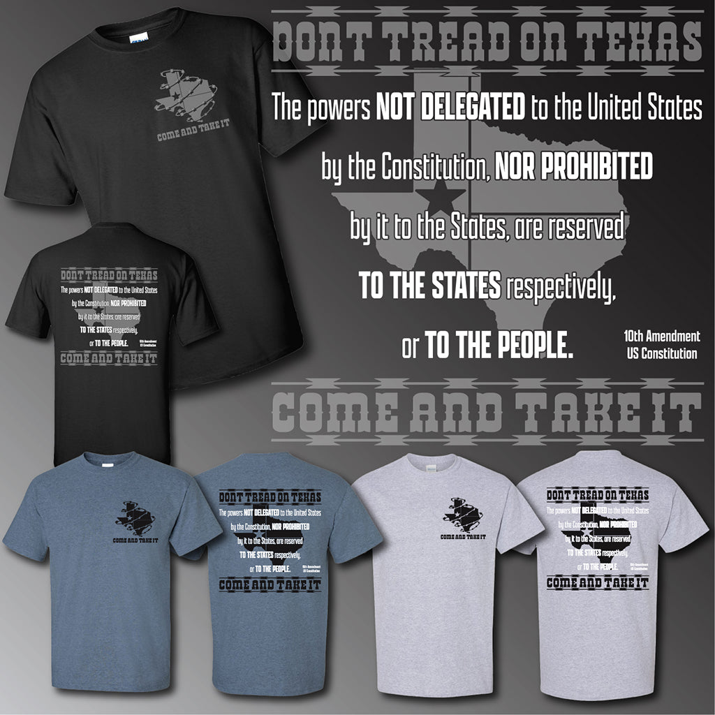 DONT TREAD ON TEXAS T-Shirt