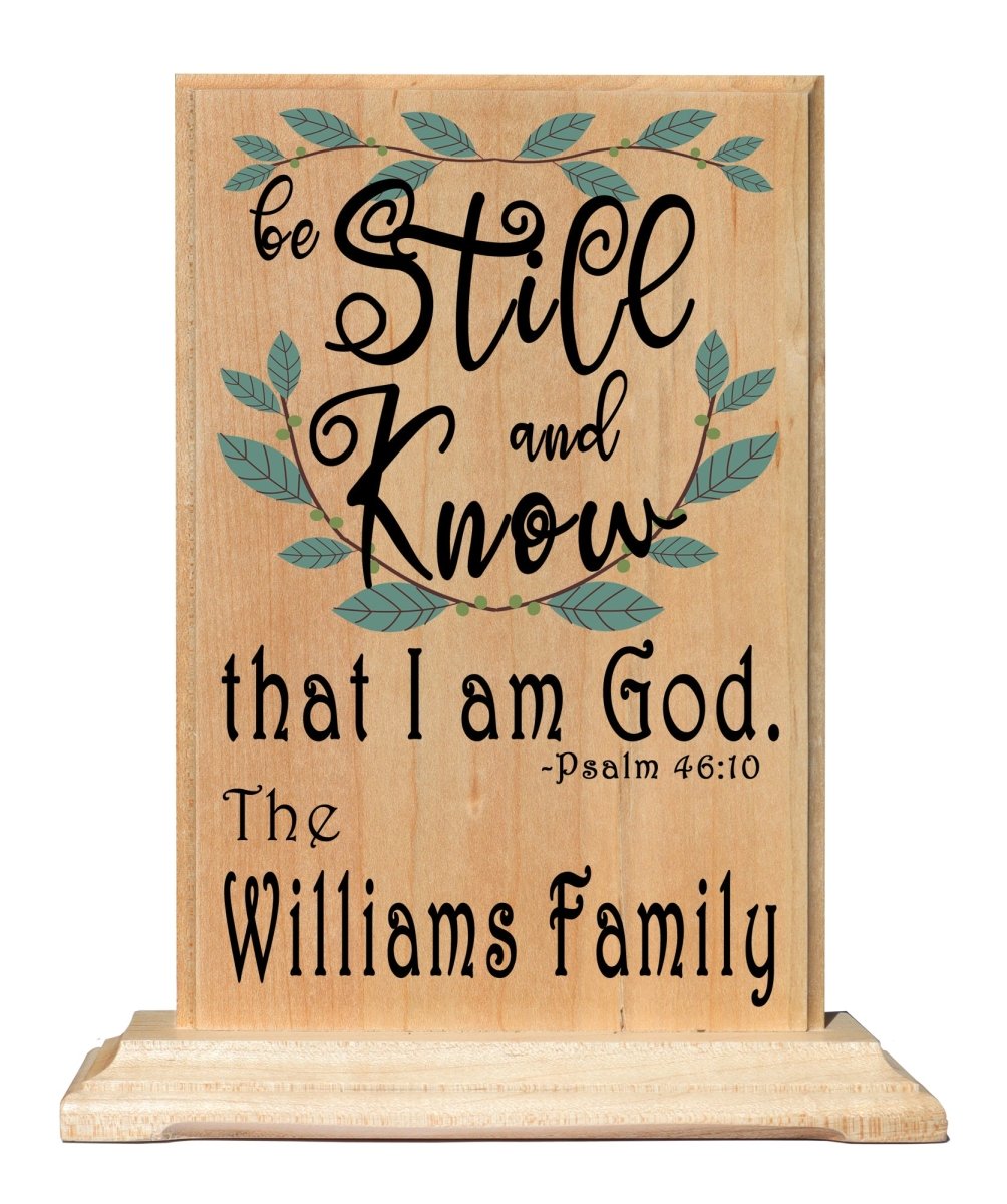 Be Still and Know That I Am God Plaque Sign Personalized Family Name