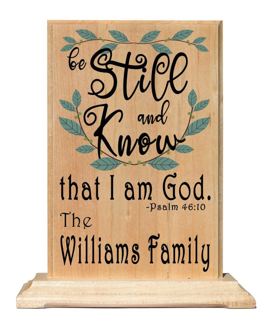 Be Still and Know That I Am God Plaque Sign Personalized Family Name