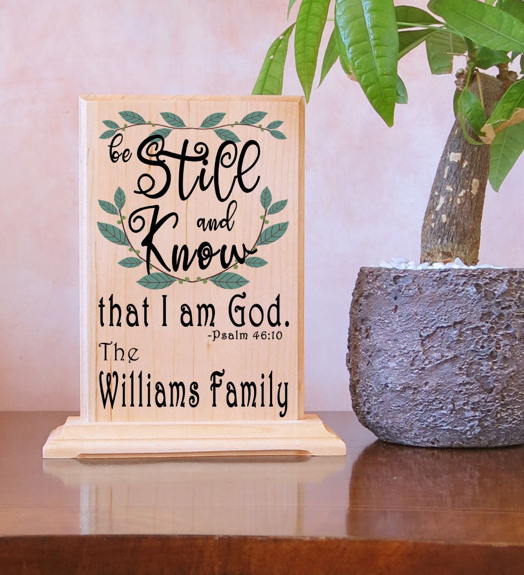 Be Still and Know That I Am God Plaque Sign Personalized Family Name