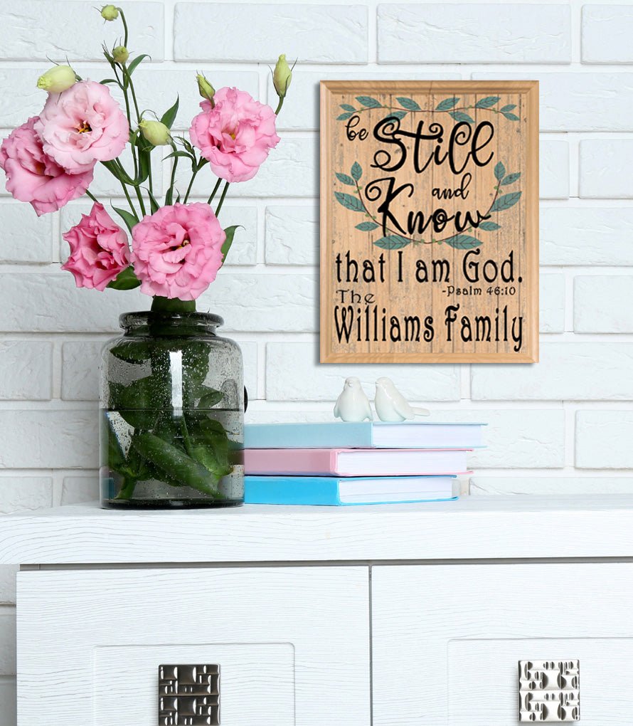 Be Still And Know That I Am God Sign Custom Family Name
