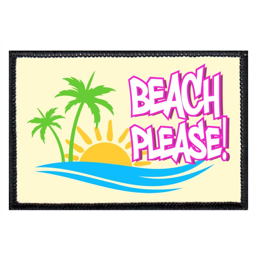 Beach Please - Removable Patch