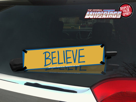 Believe Inspirational Sign WiperTags