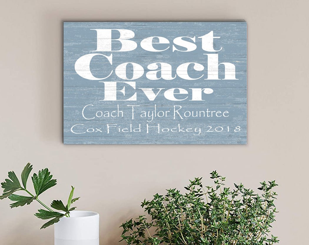 Personalized Coach Gift Plaque – “Best Coach Ever” Solid Wood Sign | Custom Name & Team Message