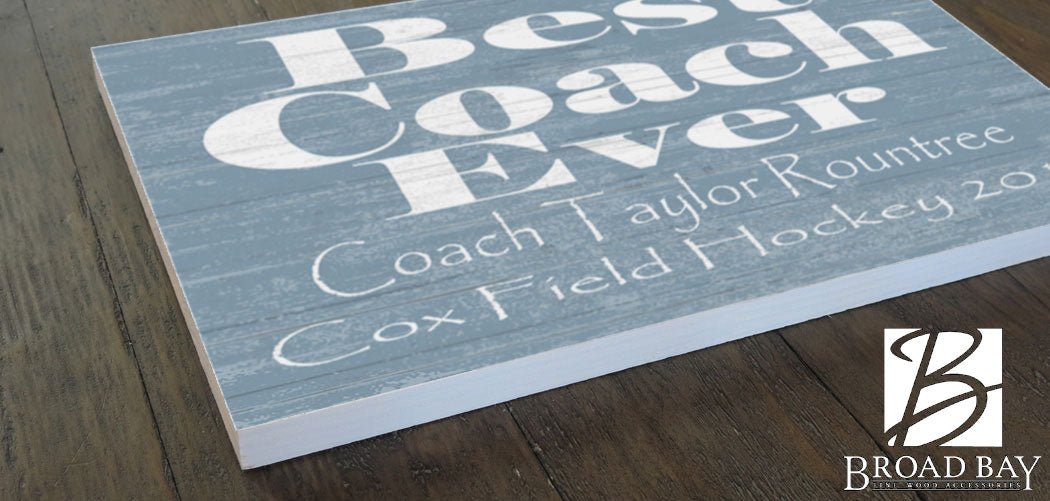 Personalized Coach Gift Plaque – “Best Coach Ever” Solid Wood Sign | Custom Name & Team Message