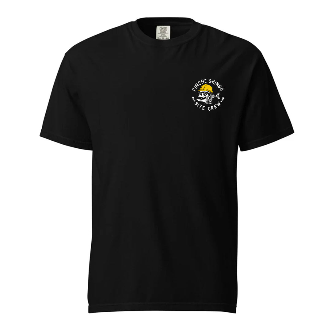Pinche Gringo Site Crew Shirt