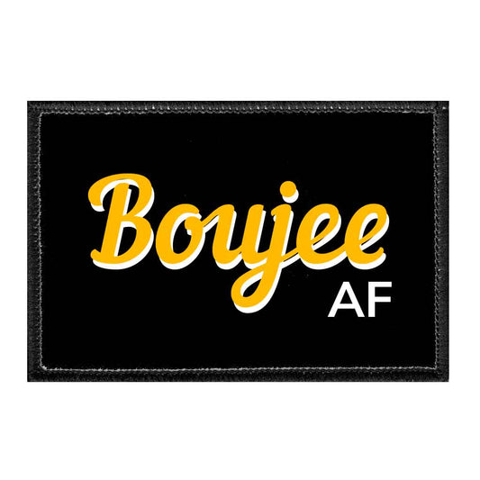 Boujee AF - Removable Patch