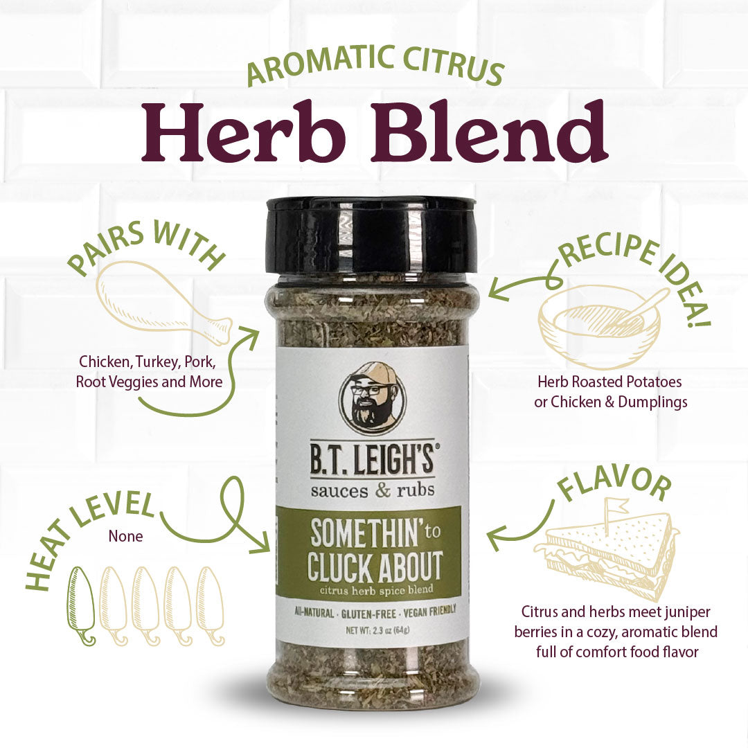 Somethin' To Cluck About - Aromatic Citrus Herb Blend - 2.3 oz Bottle