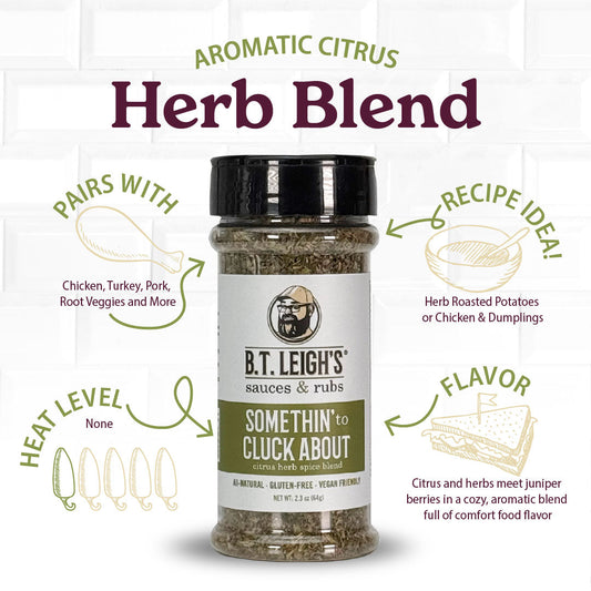 Somethin' To Cluck About - Aromatic Citrus Herb Blend - 2.3 oz Bottle