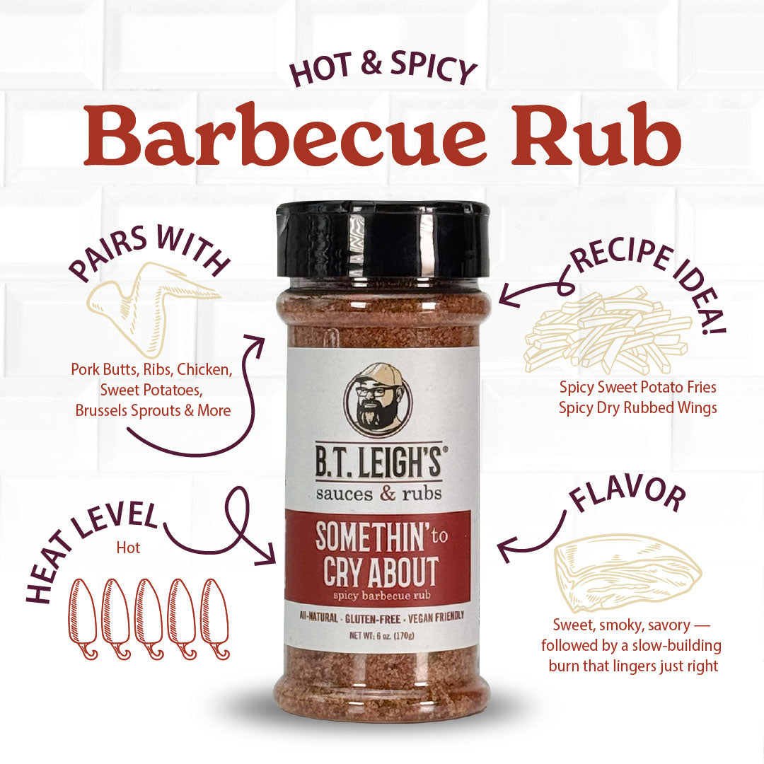 Somethin' To Cry About - Sweet & Spicy Barbecue Rub - 6 oz Bottle