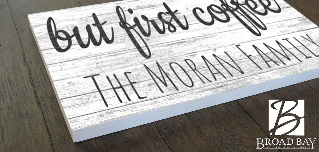 But First Coffee Sign Personalized Coffee Bar Sign Solid Wood