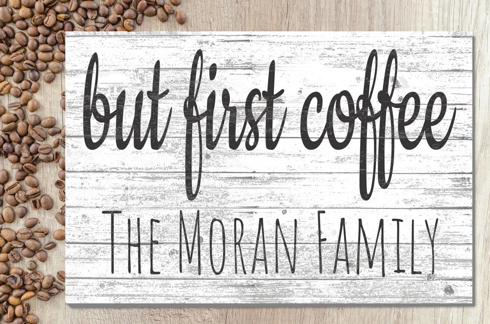 But First Coffee Sign Personalized Coffee Bar Sign Solid Wood