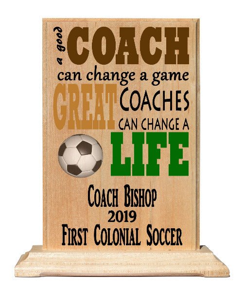 Coach Gift Plaque - A Good Coach Can Change A Game A Great Coach Can Change A Life