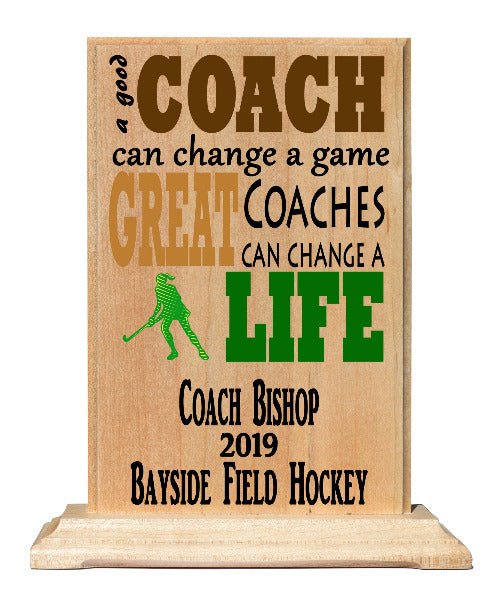Coach Gift Plaque - A Good Coach Can Change A Game A Great Coach Can Change A Life