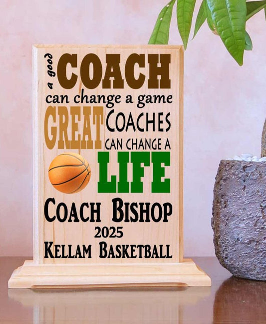 Coach Gift Plaque - A Good Coach Can Change A Game A Great Coach Can Change A Life