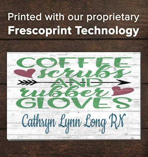 Coffee Scrubs and Rubber Gloves Wooden Nursing Sign Personalized Nurse Gift